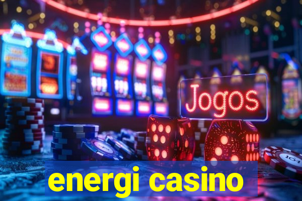 energi casino