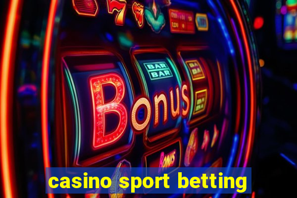 casino sport betting