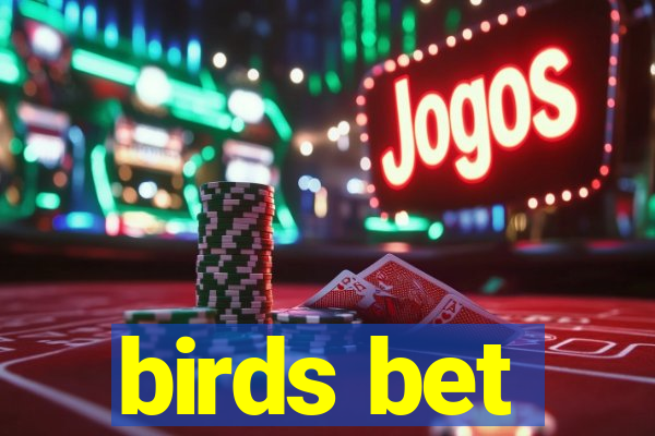 birds bet