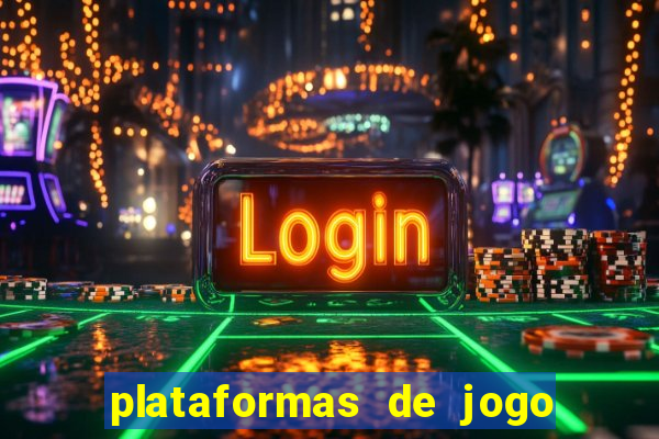 plataformas de jogo que ganha dinheiro