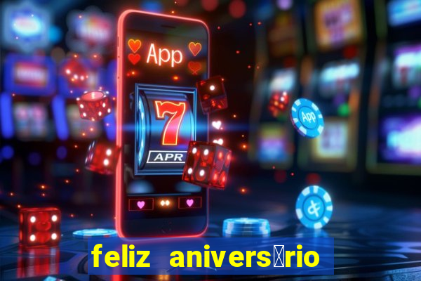 feliz anivers谩rio amor tumblr