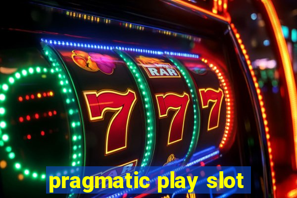 pragmatic play slot