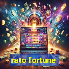 rato fortune