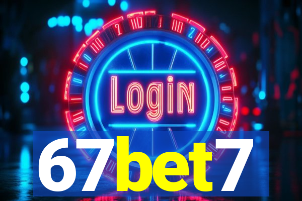 67bet7