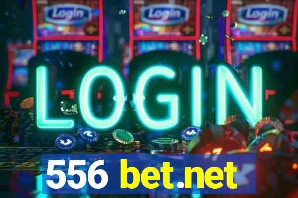 556 bet.net