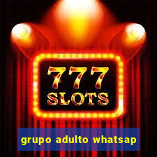 grupo adulto whatsap