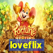 loveflix