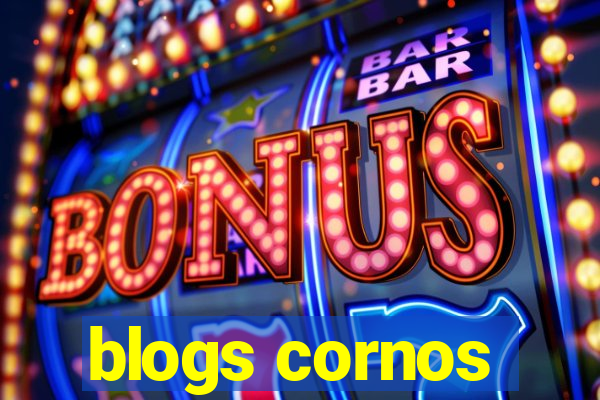 blogs cornos