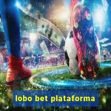 lobo bet plataforma