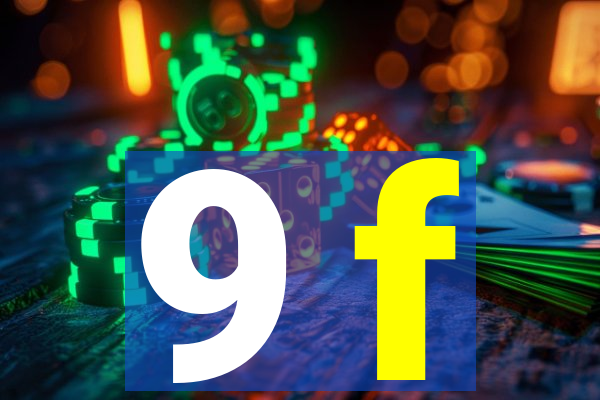 9 f