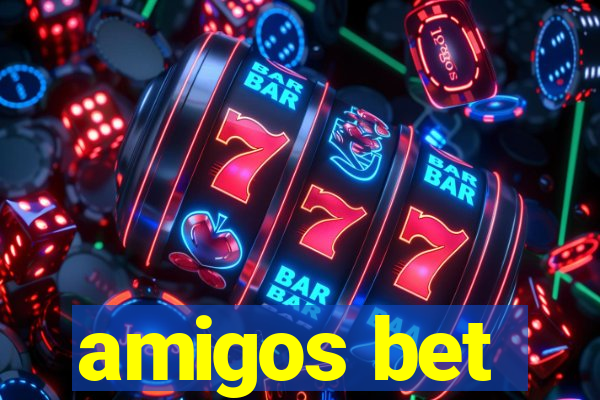 amigos bet