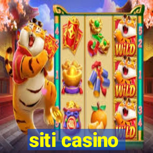 siti casino