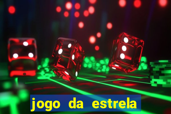 jogo da estrela que ganha dinheiro