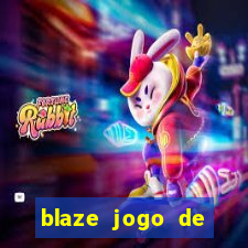 blaze jogo de apostas é confiável