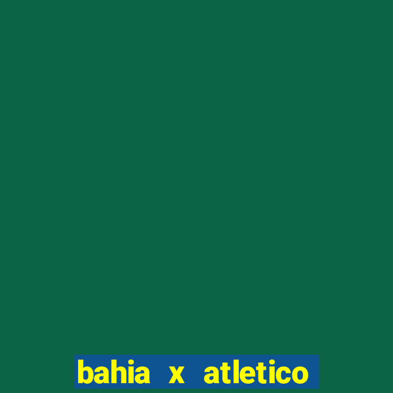 bahia x atletico mg palpite