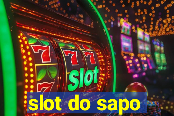 slot do sapo