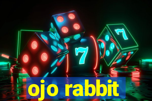 ojo rabbit