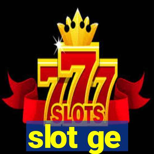 slot ge