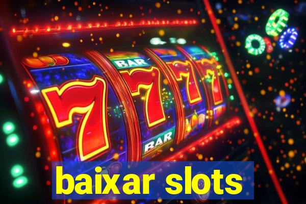 baixar slots