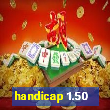 handicap 1.50