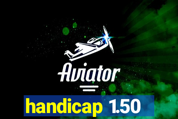 handicap 1.50