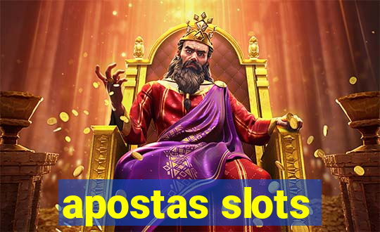 apostas slots