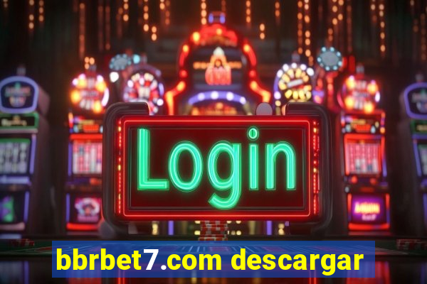 bbrbet7.com descargar