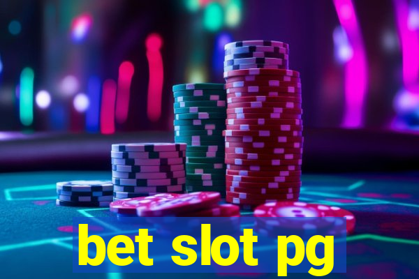 bet slot pg