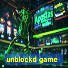 unblockd game