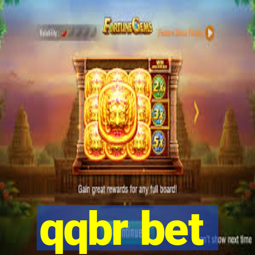 qqbr bet