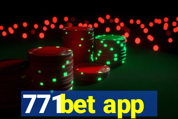 771bet app