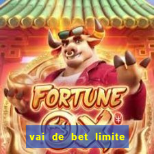 vai de bet limite de saque