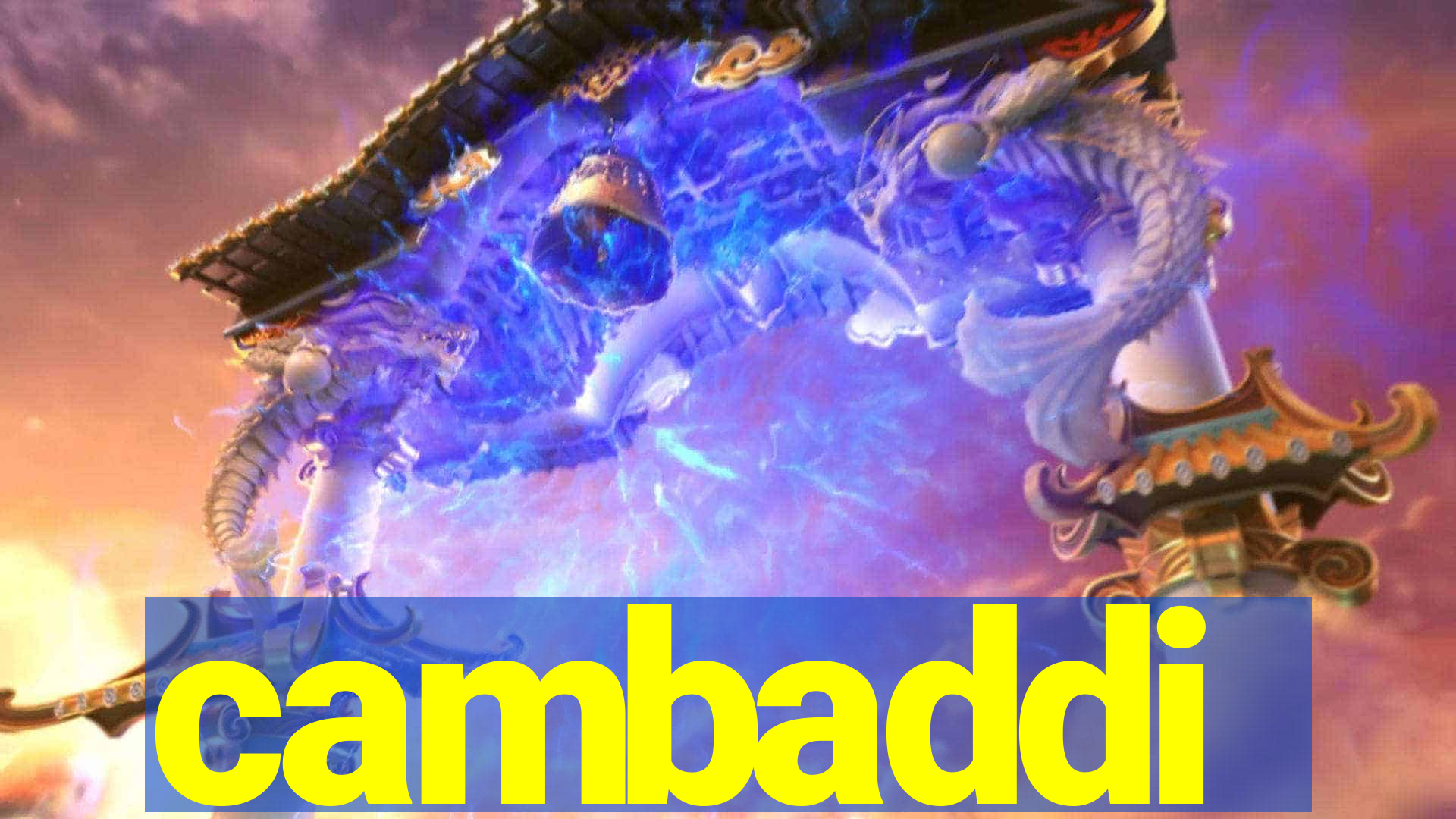 cambaddi