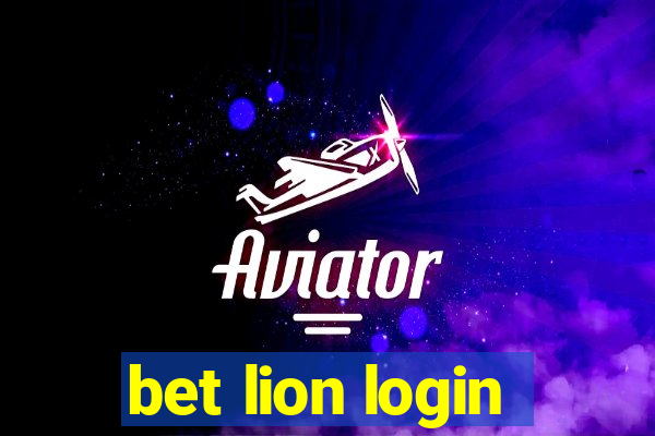 bet lion login