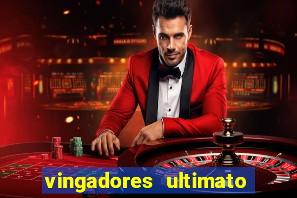 vingadores ultimato filme completo dublado gratis