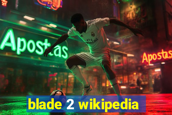 blade 2 wikipedia