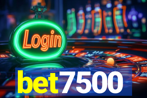 bet7500