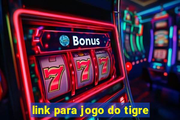 link para jogo do tigre