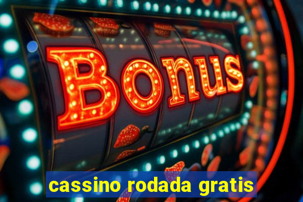 cassino rodada gratis