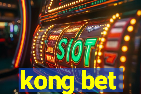 kong bet