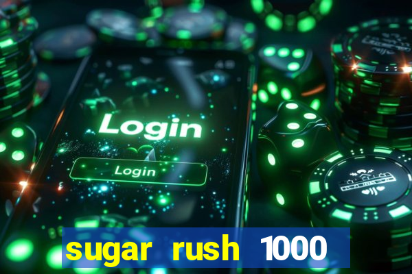 sugar rush 1000 demo pragmatic