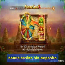 bonus casino sin deposito