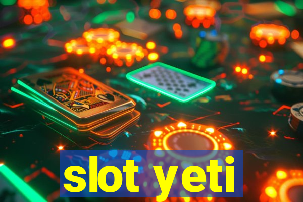 slot yeti