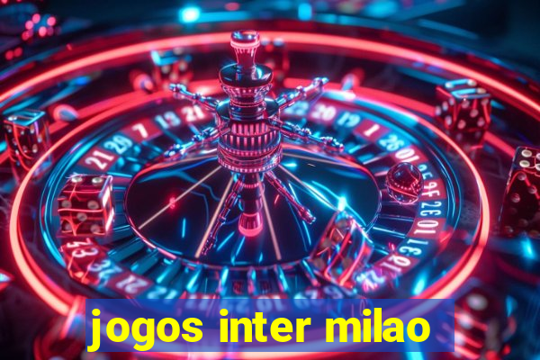 jogos inter milao