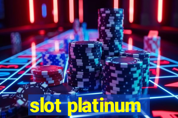 slot platinum