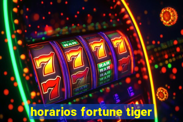 horarios fortune tiger