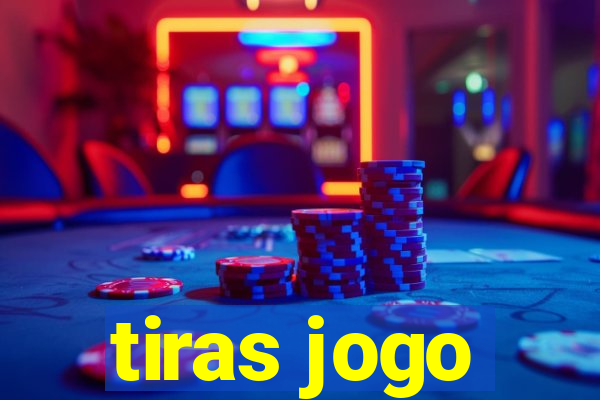 tiras jogo