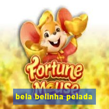 bela belinha pelada