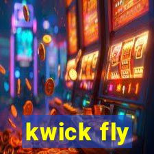 kwick fly