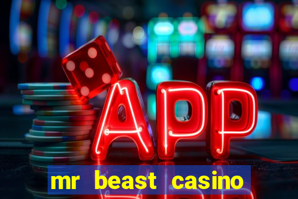 mr beast casino app real